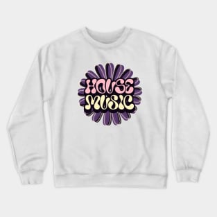 HOUSE MUSIC  - Y2K Flower (purple) Crewneck Sweatshirt